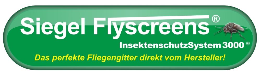 Siegel Flyscreen der perfekte Insektenschutz wenn's einfach gut werden soll !